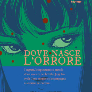 Dove nasce l'orrore -jinji ito - j-pop manga